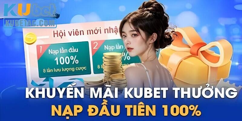 Nhận cơ hội gia tăng khuyến mãi khi nạp tiền Kubet
